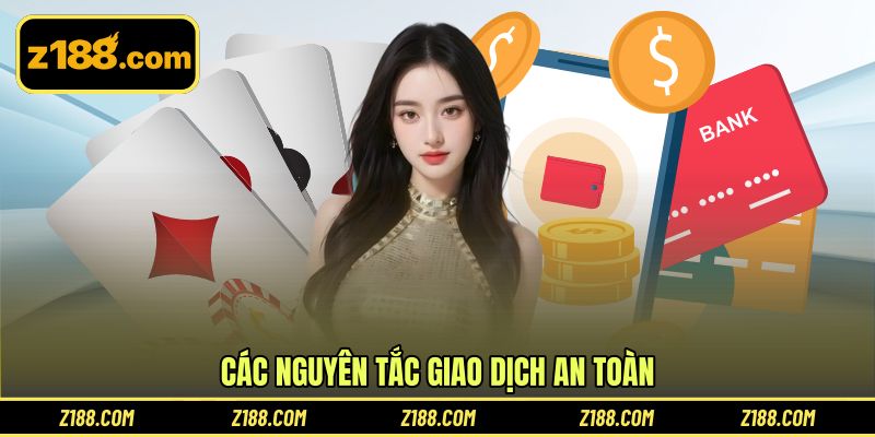 Các nguyên tắc giao dịch an toàn