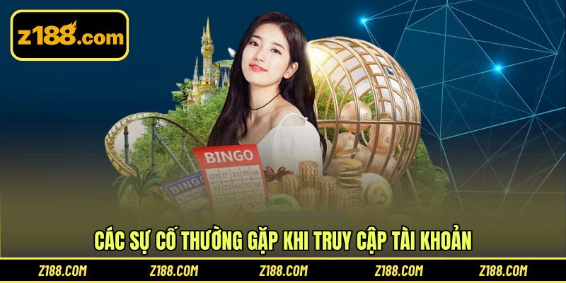 Các sự cố thường gặp khi truy cập tài khoản