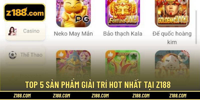 Top 5 sản phẩm giải trí hot nhất tại Z188